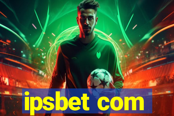 ipsbet com